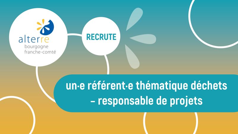 Alterre recrute un·e référent·e thématique déchets - responsable de projets