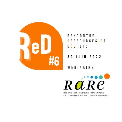 6e rencontre Ressources et déchets du RARE